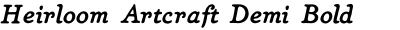 Heirloom Artcraft Demi Bold Italic